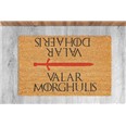 Felpudo coco 40x60cm. "VALAR MORGHULIS" Game of Thrones -KOKO-